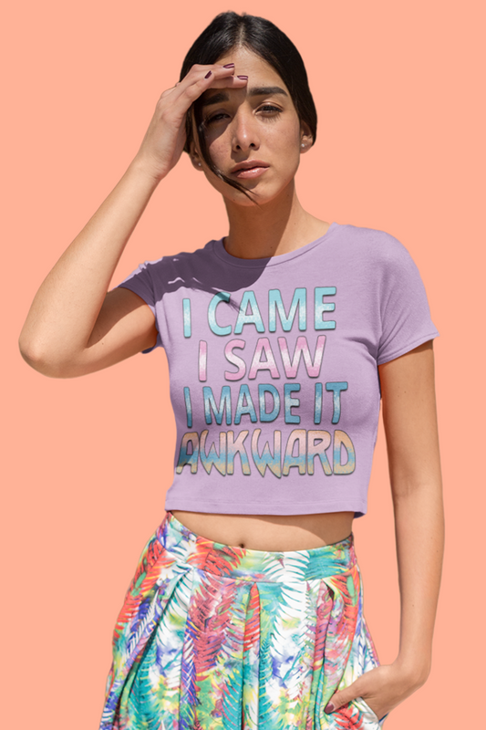 Printed T-Shirt - Crop Tops - I came I saw, I made it awkward Tee Fusion